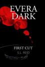 Evera Dark: First Cut