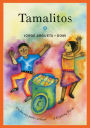 Tamalitos: Un poema para cocinar / A Cooking Poem