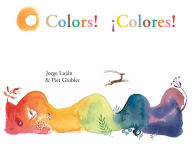 Title: Colors! / Colores!, Author: Jorge Luján