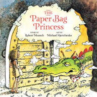 Title: The Paper Bag Princess, Author: Robert Munsch