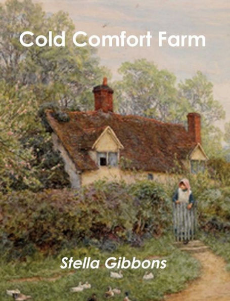 Cold Comfort Farm