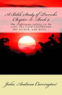 A Bible Study of Proverbs Chapter 21--Book 4