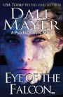Eye of the Falcon...: A Psychic Visions novel