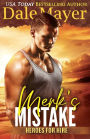 Merk's Mistake (Heroes for Hire Series #3)