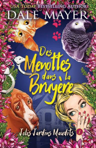 Title: Des menottes dans la bruyï¿½re, Author: Dale Mayer