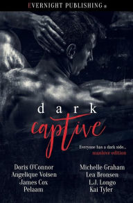 Title: Dark Captive: Manlove Edition, Author: Angelique Voisen