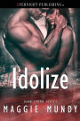 Idolize
