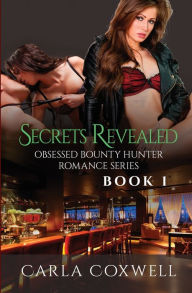 Title: Secrets Revealed, Author: Carla Coxwell