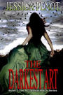The Darkest Art (Book 2 The Accidental Witch Series