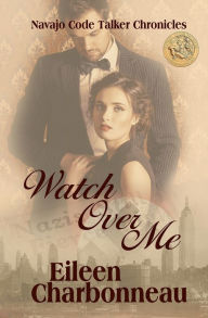 Title: Watch Over Me, Author: Eileen Charbonneau