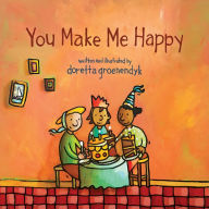 Title: You Make Me Happy, Author: Doretta Groenendyk