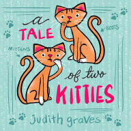 Title: A Tale of Two Kitties, Author: Judith Graves
