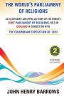 The World's Parliament of Religions: The Columbian Exposition of 1893: Volume 2