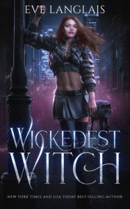 Title: Wickedest Witch, Author: Eve Langlais