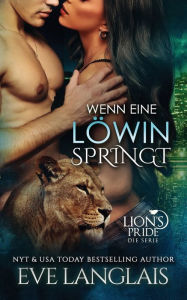 Title: Wenn eine Löwin Springt, Author: Eve Langlais