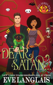 Title: Dear Satan..., Author: Eve Langlais