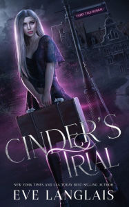 Title: Cinder's Trial, Author: Eve Langlais