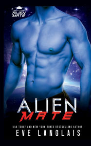 Title: Alien Mate, Author: Eve Langlais