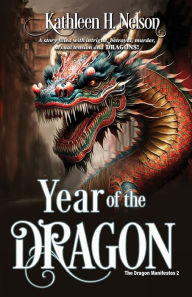 Title: Year of the Dragon, Author: Kathleen H. Nelson