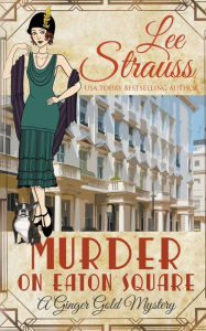 Title: Murder on Eaton Square, Author: Lee Strauss