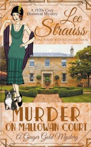 Title: Murder at Mallowan Court, Author: Lee Strauss