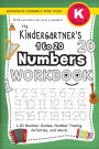 The Kindergartner's 1 to 20 Numbers Workbook: (Ages 5-6) 1-20 Number Guides, Number Tracing, Activities, and More! (Backpack Friendly 6
