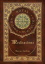 Meditations (Royal Collector's Edition) (Case Laminate Hardcover with Jacket)