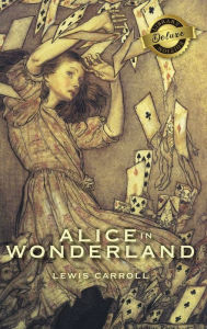Title: Alice in Wonderland (Deluxe Library Edition) (Illustrated), Author: Lewis Carroll