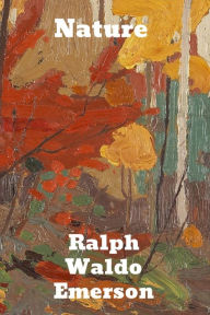 Title: Nature, Author: Ralph Waldo Emerson