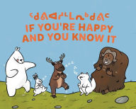 Title: If You're Happy and You Know It: Bilingual Inuktitut and English Edition, Author: Monica Ittusardjuat