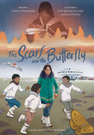 Title: The Scarf and the Butterfly: A graphic memoir of hope and healing, Author: Monica Ittusardjuat