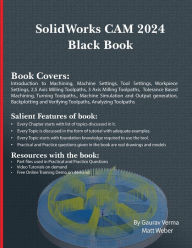 Title: SolidWorks CAM 2024 Black Book, Author: Gaurav Verma