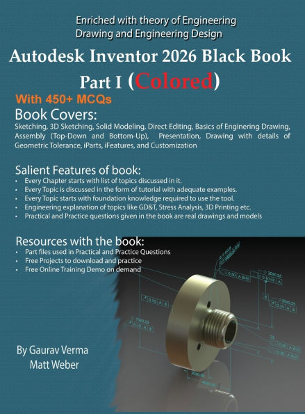 Autodesk Inventor 2026 Black Book Part I: (Colored)