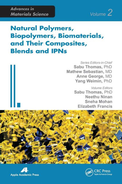 Natural Polymers, Biopolymers, Biomaterials, And Their Composites ...