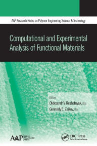 Title: Computational and Experimental Analysis of Functional Materials, Author: Oleksandr V. Reshetnyak