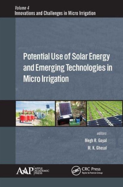 Potential Use of Solar Energy and Emerging Technologies in Micro Irrigation