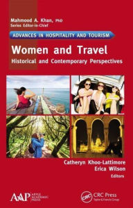 Title: Women and Travel: Historical and Contemporary Perspectives, Author: Catheryn Khoo-Lattimore