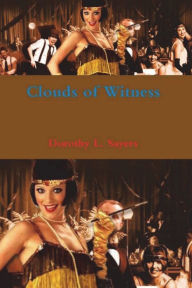 Title: Clouds of Witness, Author: Dorothy L. Sayers