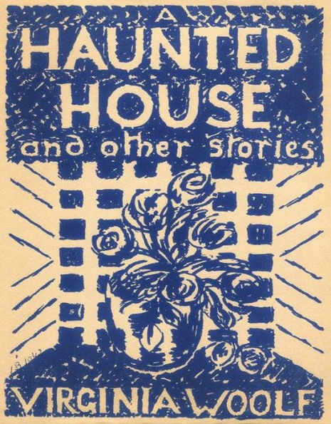 A Haunted House and Other Short Stories