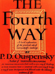 Title: The Fourth Way, Author: P. D. Ouspensky