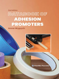 Title: Databook of Adhesion Promoters, Author: Anna Wypych