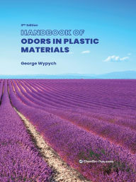 Title: Handbook of Odors in Plastic Materials, Author: George Wypych
