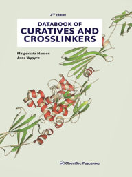 Title: Databook of Curatives and Crosslinkers, Author: Malgorzata Hanson
