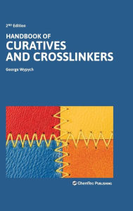 Title: Handbook of Curatives and Crosslinkers, Author: George Wypych