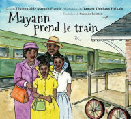 Title: Mayann prend le train, Author: Francis Mayann