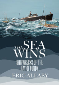 Title: The Sea Wins, Author: Eric Allaby