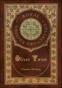 Oliver Twist (Royal Collector's Edition) (Case Laminate Hardcover with Jacket)