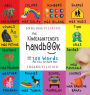 The Kindergartener's Handbook: Bilingual (English / Filipino) (Inglés / Pilipino) ABC's, Vowels, Math, Shapes, Colors, Time, Senses, Rhymes, Science, and Chores, with 300 Words that every Kid should Know: Engage Early Readers: Children's Learning Books