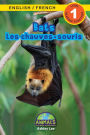 Bats / Les chauves-souris: Bilingual (English / French) (Anglais / Franï¿½ais) Animals That Make a Difference! (Engaging Readers, Level 1)
