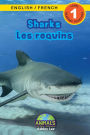 Sharks / Les requins: Bilingual (English / French) (Anglais / FranÃ¯Â¿Â½ais) Animals That Make a Difference! (Engaging Readers, Level 1)